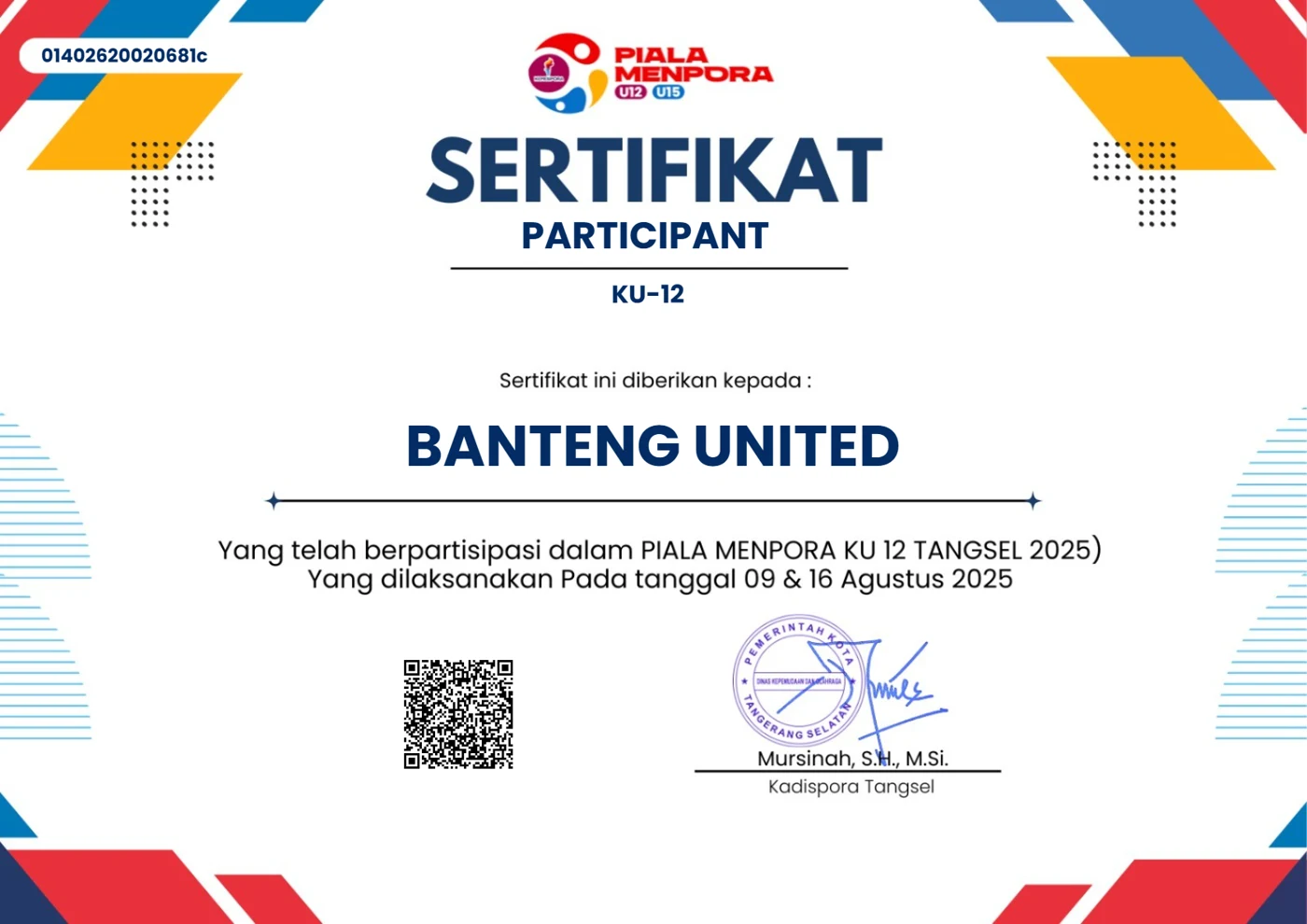 Sertifikat peserta Piala Menpora KU-12 Tangsel 2025 atas nama Banteng United